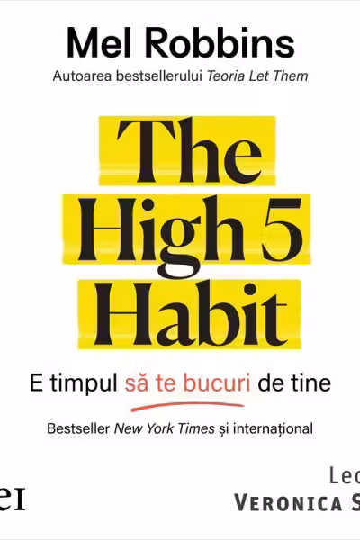 The High 5 Habit. E timpul să te bucuri de tine (audiobook)