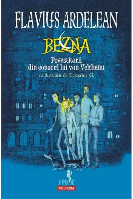 Bezna. Povestitorii din conacul lui von Veltheim