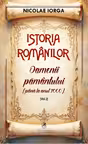 Istoria romanilor Volumul 2. Oamenii pamantului (pana la anul 1000)