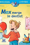 Max merge la dentist