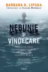 Nebunie si vindecare. Povestea unei neurocercetatoare ratacite in propria minte - Barbara K. Lipska, Elaine McArdle