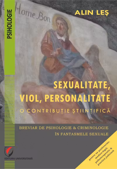 Sexualitate, viol, personalitate. O contributie stiintifica