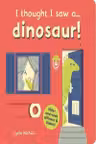 I thought I saw a Dinosaur