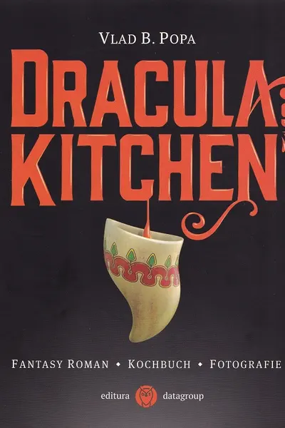 Dracula's Kitchen - FANTASY ROMAN - KOCHBUCH - FOTOGRAFIE
