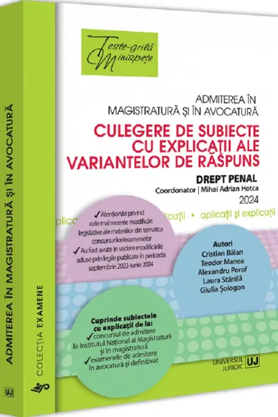 Admiterea în magistratură și în avocatură. Culegere Ed.6