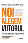 Noi alegem viitorul
