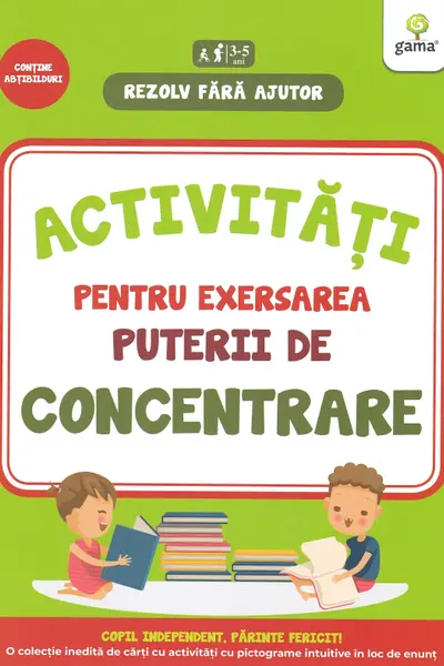 Activitati pentru exersarea puterii de concentrare