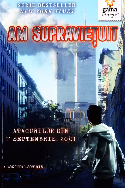 Am supravietuit atacurilor din 11 Septembrie, 2001