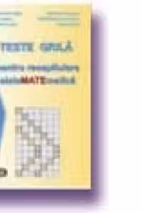 Teste grila pentru recapitulare sisteMATEmatica