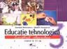 Educatie tehnologica - caiet + planse, clasa a III-a