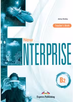 Curs limba engleza New Enterprise B2 Manualul Profesorului