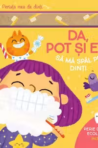 Da, pot si eu! Sa ma spal pe dinti