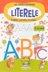 Sa descoperim literele 3-5 ani