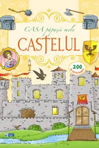 Casa papusii mele. Castelul