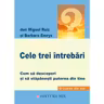 Cele trei intrebari