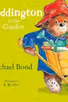 Paddington in the Garden