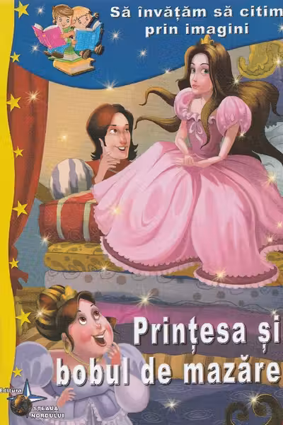 Sa invatam sa citim prin imagini: Printesa si bobul de mazare
