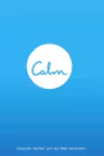 Calm. Gelassen werden und die Welt verandern