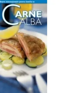 Secretele bucatariei 1 "Carne alba"