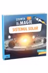 Stiinta nu este magie! Sistemul solar