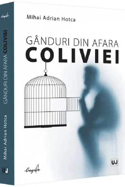 Ganduri din afara coliviei
