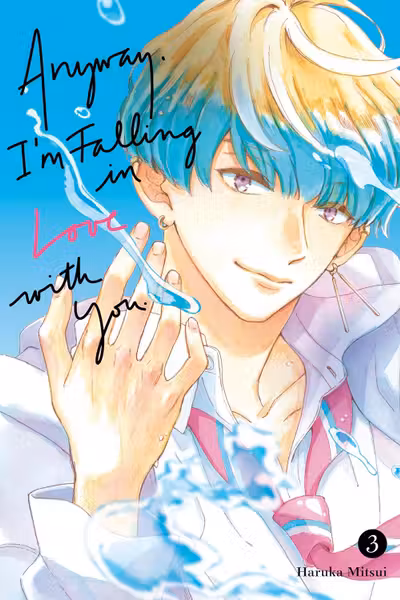 Anyway, I'm Falling In Love With You - Volume 3