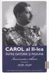 Carol al II-lea. Intre datorie si pasiune Vol.2