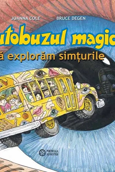 Autobuzul magic. Să explorăm simțurile