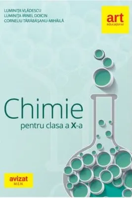 CHIMIE. Clasa a X-a. Culegere de exerciții, probleme, teste, probleme practice