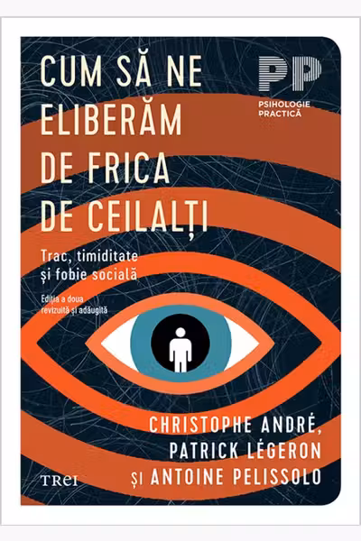 Cum sa ne eliberam de frica de ceilalti