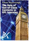The role of out-of-class contexts in EFL learning