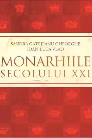 Monarhiile secolului XXI