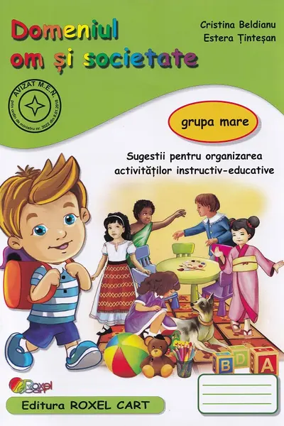 Domeniul om și societate - Grupa mare