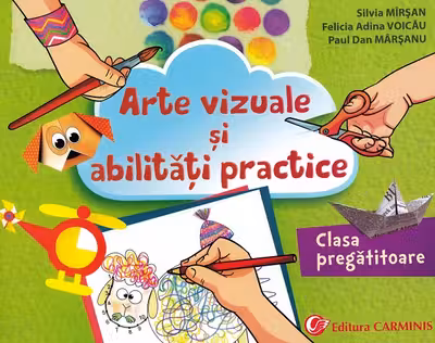 Arte vizuale și abilități practice - Clasa pregătitoare