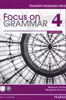 Focus on Grammar 4 Teacher's Resource Pack with CD-ROM, 4th Edition
