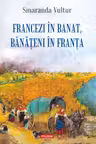 Francezi in Banat banateni in Franta