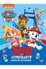 PAW Patrol. 500 DE AUTOCOLANTE. Carte de activitati