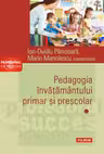Pedagogia invatamantului primar si prescolar vol. I