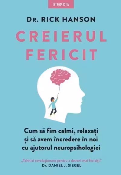 Introspectiv. CREIERUL FERICIT.