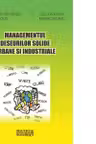 Managementul deseurilor solide urbane si industriale