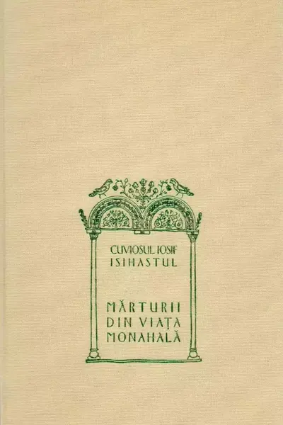 Mărturii din viața monahală
