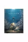 Edison. Misterul comorii disparute