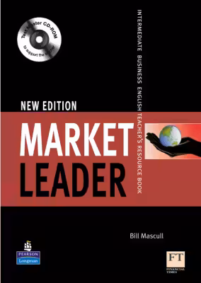 Market Leader Intermediate Teachers Book New Edition and Test Master CD-Rom Pack