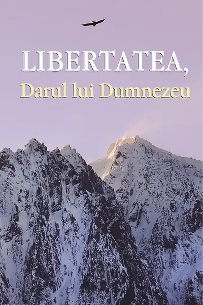 Libertatea, Darul lui Dumnezeu