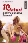 10 sfaturi pentru o mamă fericită