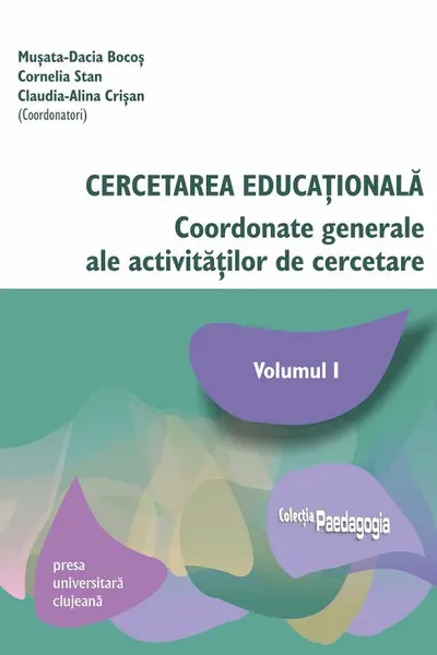 Cercetarea educațională Vol.1