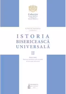 Istoria Bisericeasca Universala, Volumul 2, partea 1. Bisericile eterodoxe vechi orientale de la inceput pana astazi