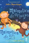 Maimutica de Noapte, Maimutica de Zi