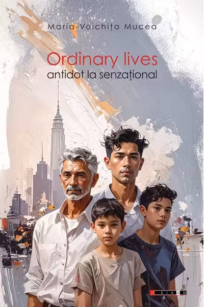 Ordinary Lives. Antidot la senzațional
