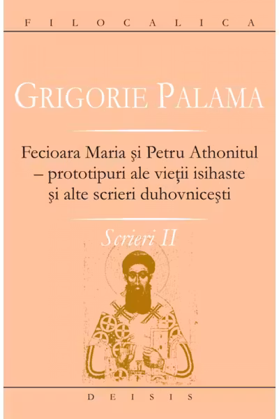 Scrieri II - Grigorie Palama